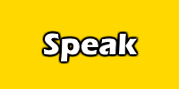 Speak